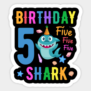 shark Birthday Five 5 years old 5th birthday born in 2017 Sticker